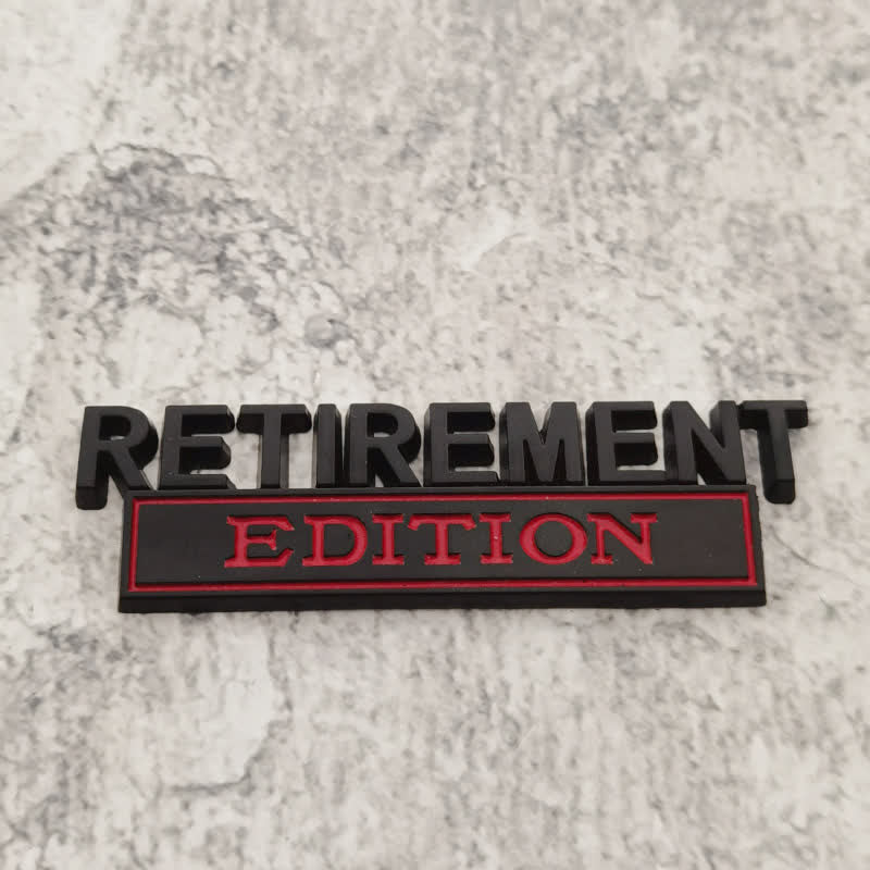 Badge autocollant en métal pour voiture ÉDITION RETRAITE
