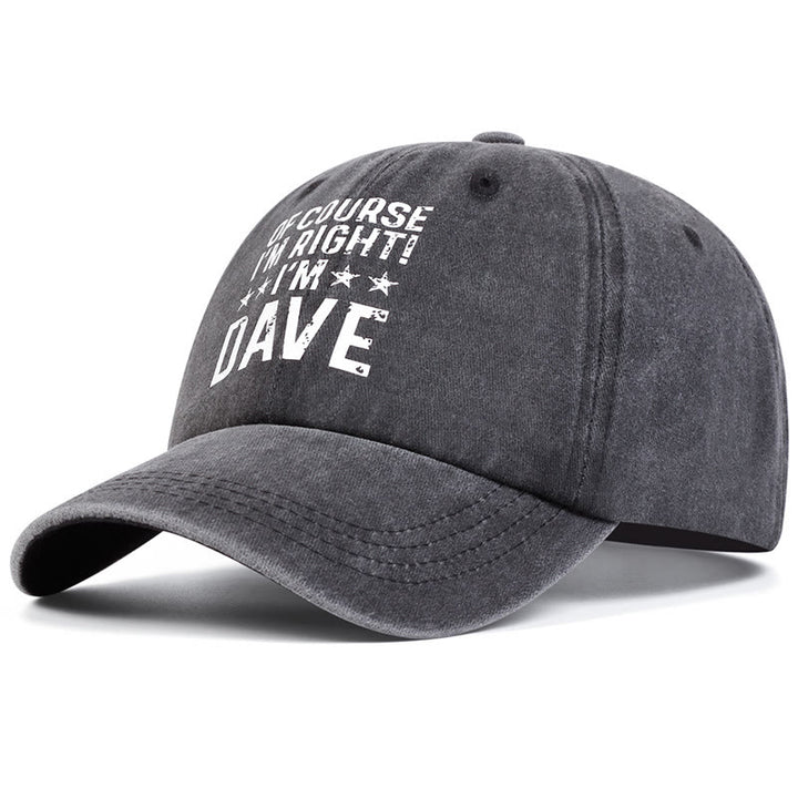 Casquette de baseball ajustable « Bien sûr que j'ai raison »