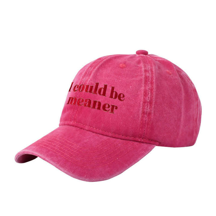 Casquette de baseball ajustable brodée « Je pourrais être plus méchant »