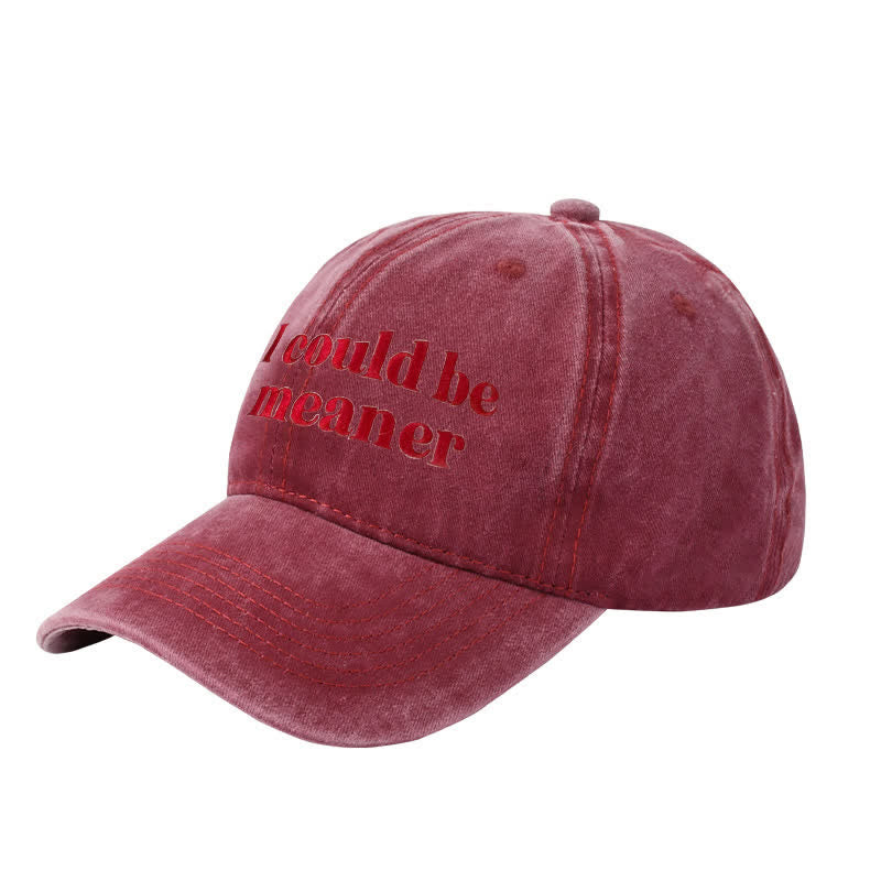 Casquette de baseball ajustable brodée « Je pourrais être plus méchant »