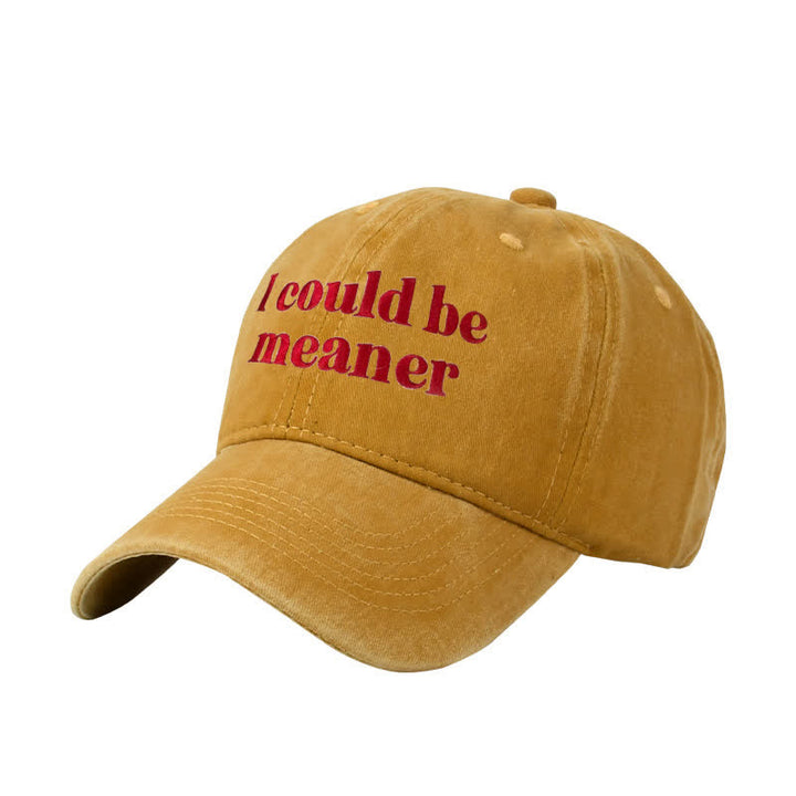 Casquette de baseball ajustable brodée « Je pourrais être plus méchant »