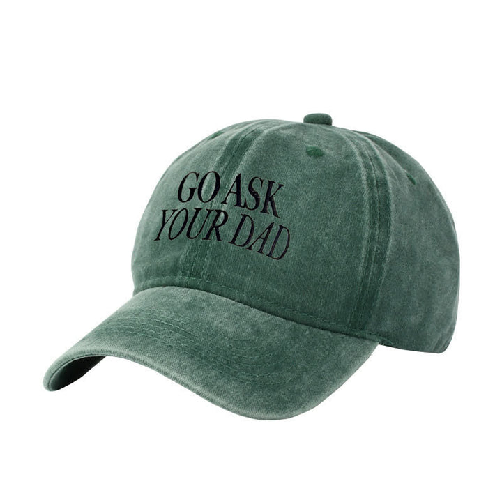 Casquette de baseball ajustable brodée « Go Ask Your Dad »