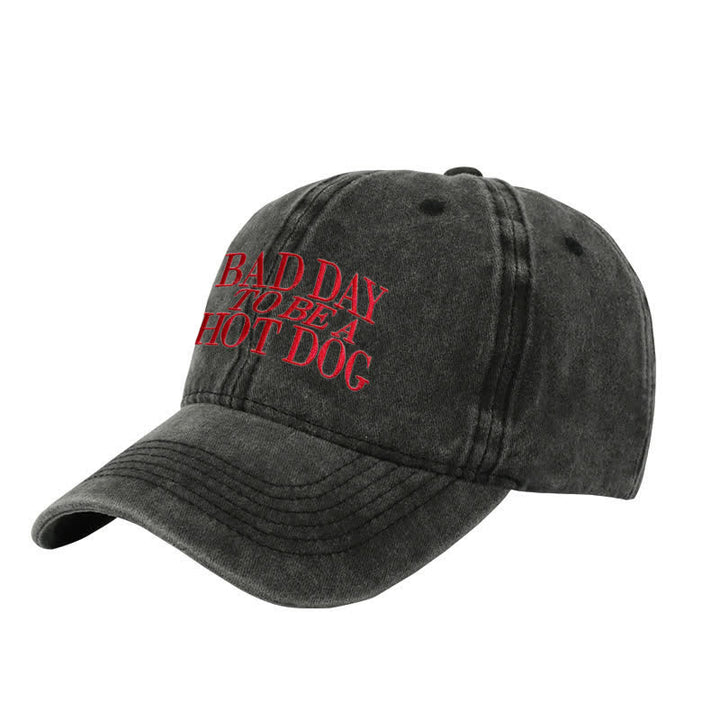 Casquette de baseball ajustable brodée « Bad Day To Be a Hot Dog »